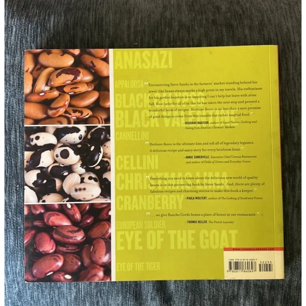 Heirloom Beans: Great Recipes for Dips and Spreads, Soups and Stews, Salads and